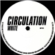 Circulation - White