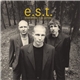 E.S.T. - Somewhere Else Before