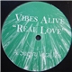 Vibes Alive - Real Love