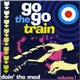 Various - Doin' The Mod Volume One - The Go Go Train