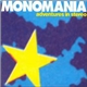 Adventures In Stereo - Monomania