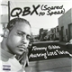 Tommy Gibbs - QBX (Scared To Speak) / The Game