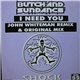 Butch & Sundance - I Need You