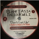 Planet Asia & Talib Kweli - Don't Let Up