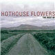 Hothouse Flowers - The Best Of