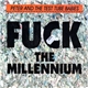 Peter And The Test Tube Babies - Fuck The Millennium