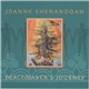 Joanne Shenandoah - Peacemaker's Journey