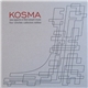 Kosma - 12Inch Nr. 1 Of 5