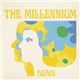 The Millennium - Again