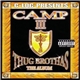 C-Loc Presents Camp III - Thug Brothas