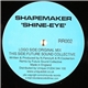 Shapemaker - Shine-Eye