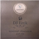 DJ Errik - Minimal Obsession (Part One)