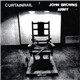 Curtainrail / John Browns Army - Curtainrail / John Browns Army